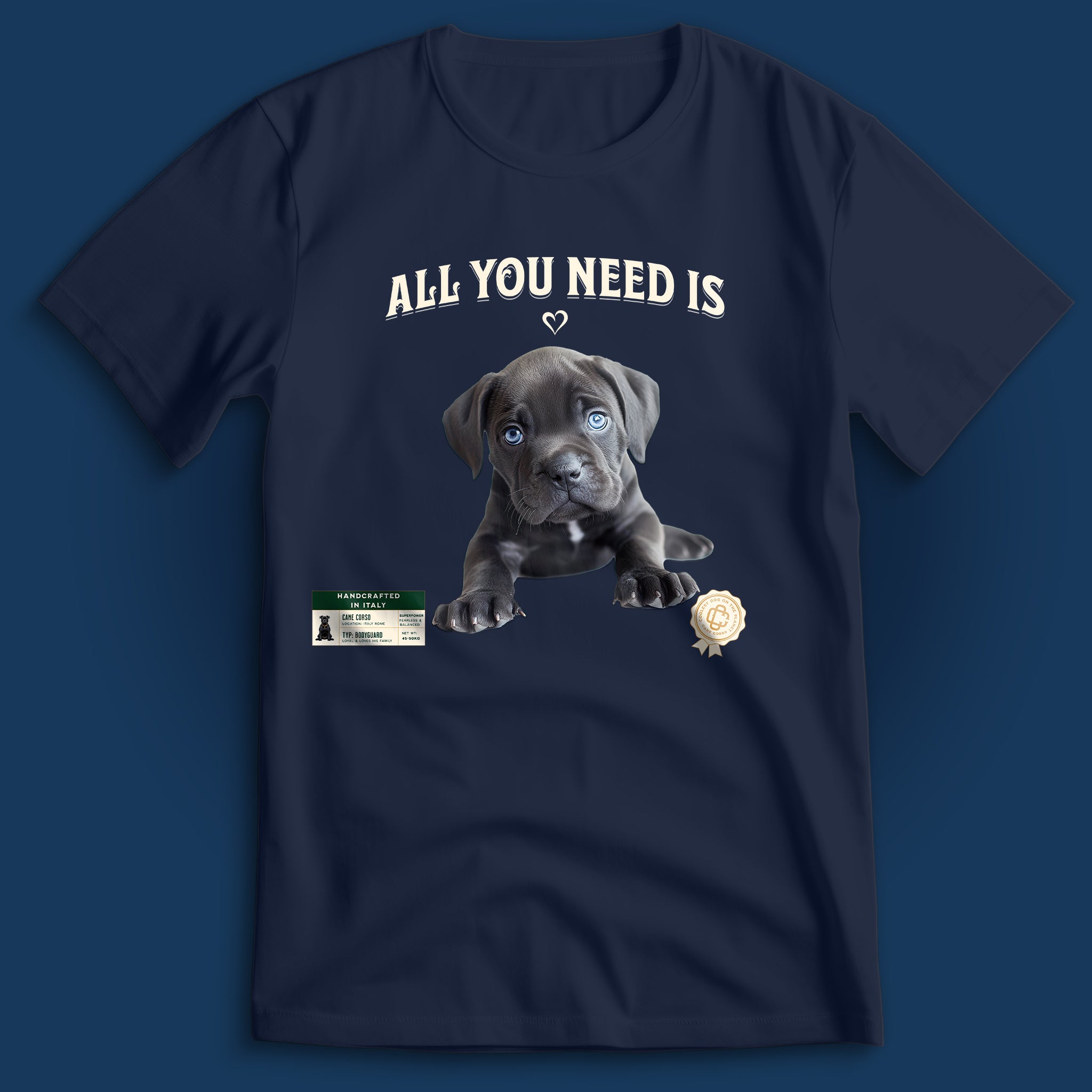 Cane Corso All You Need is ♡ T-Shirt