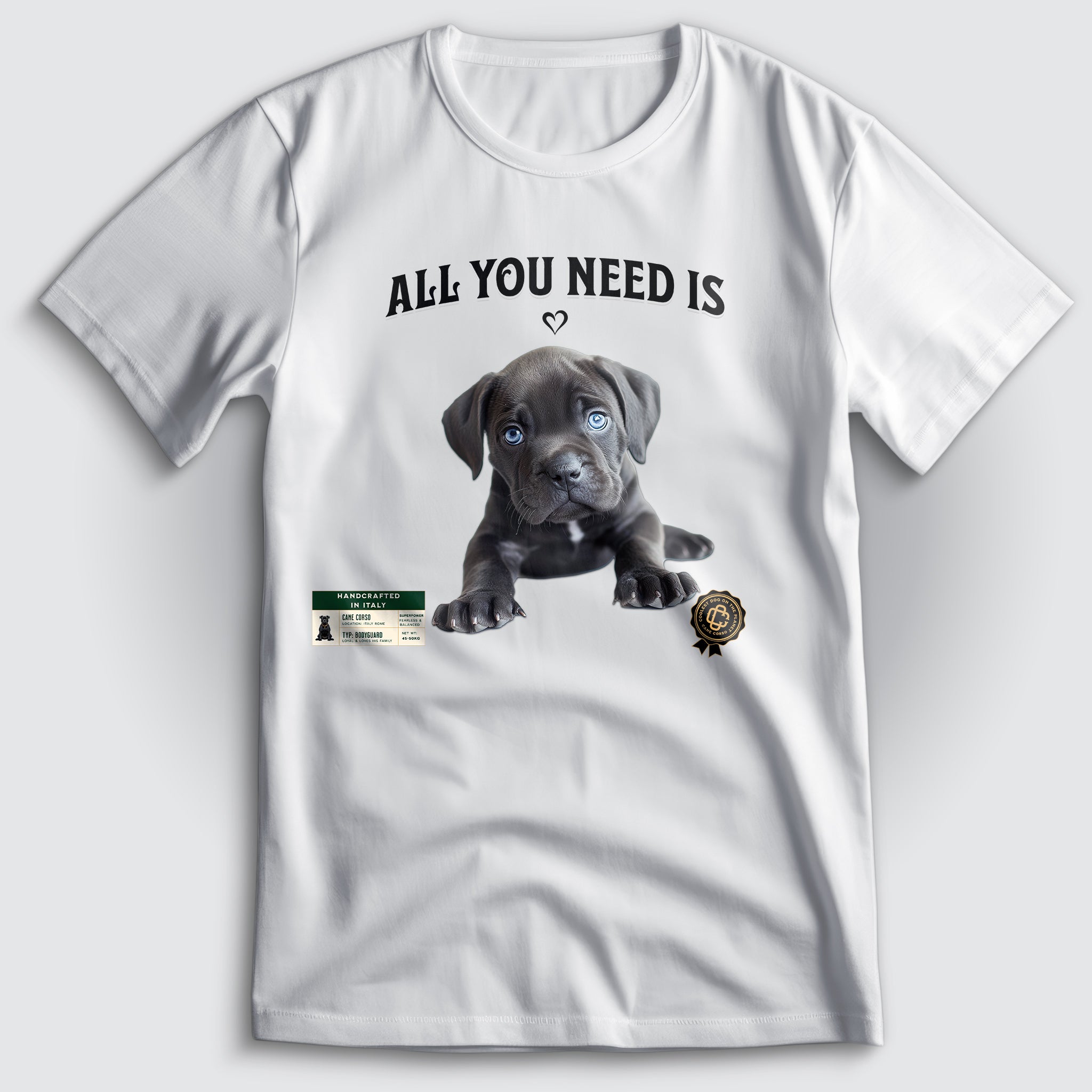 Cane Corso All You Need is ♡ T-Shirt
