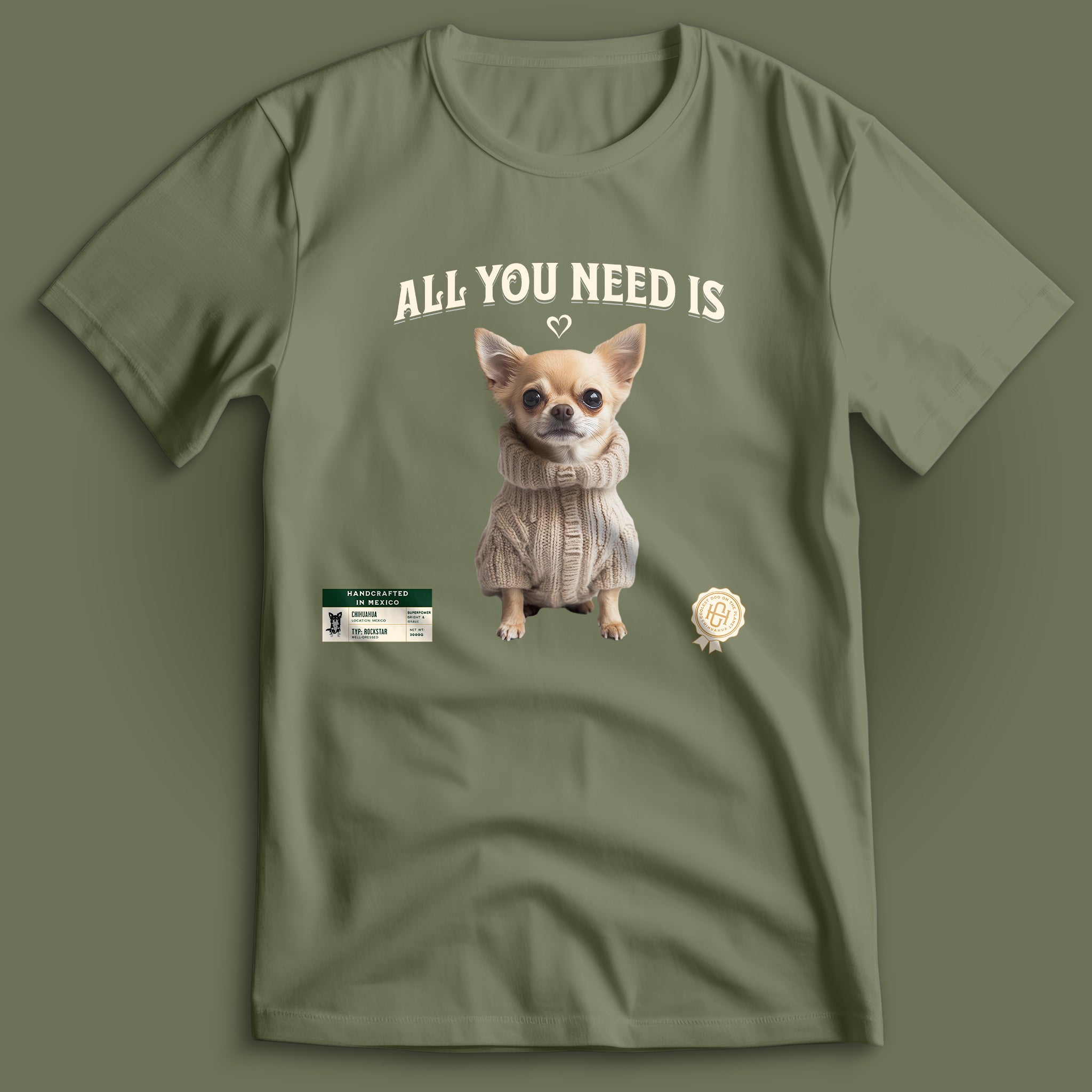 All You Need Is Love Chihuahua T-Shirt