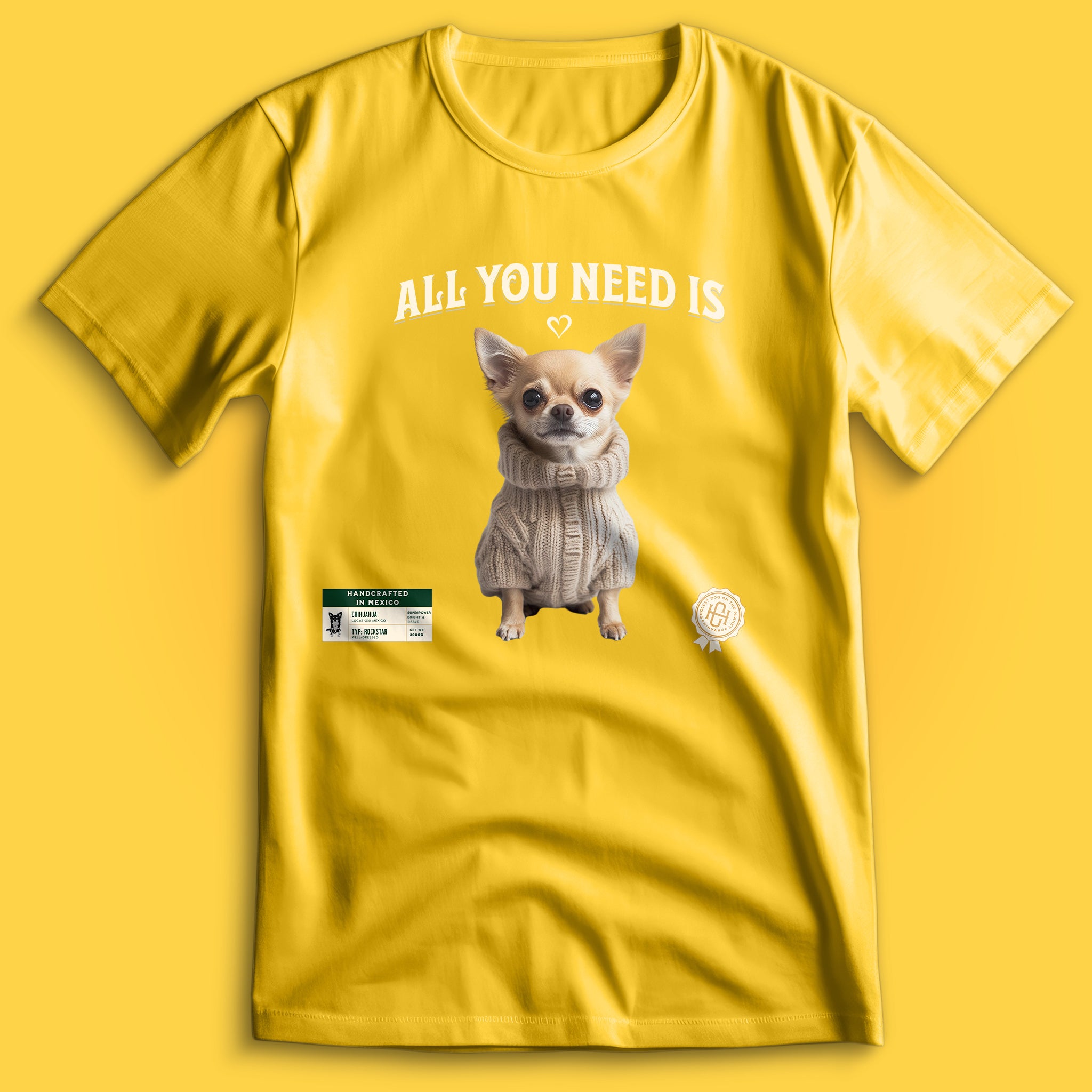 All You Need Is Love Chihuahua T-Shirt
