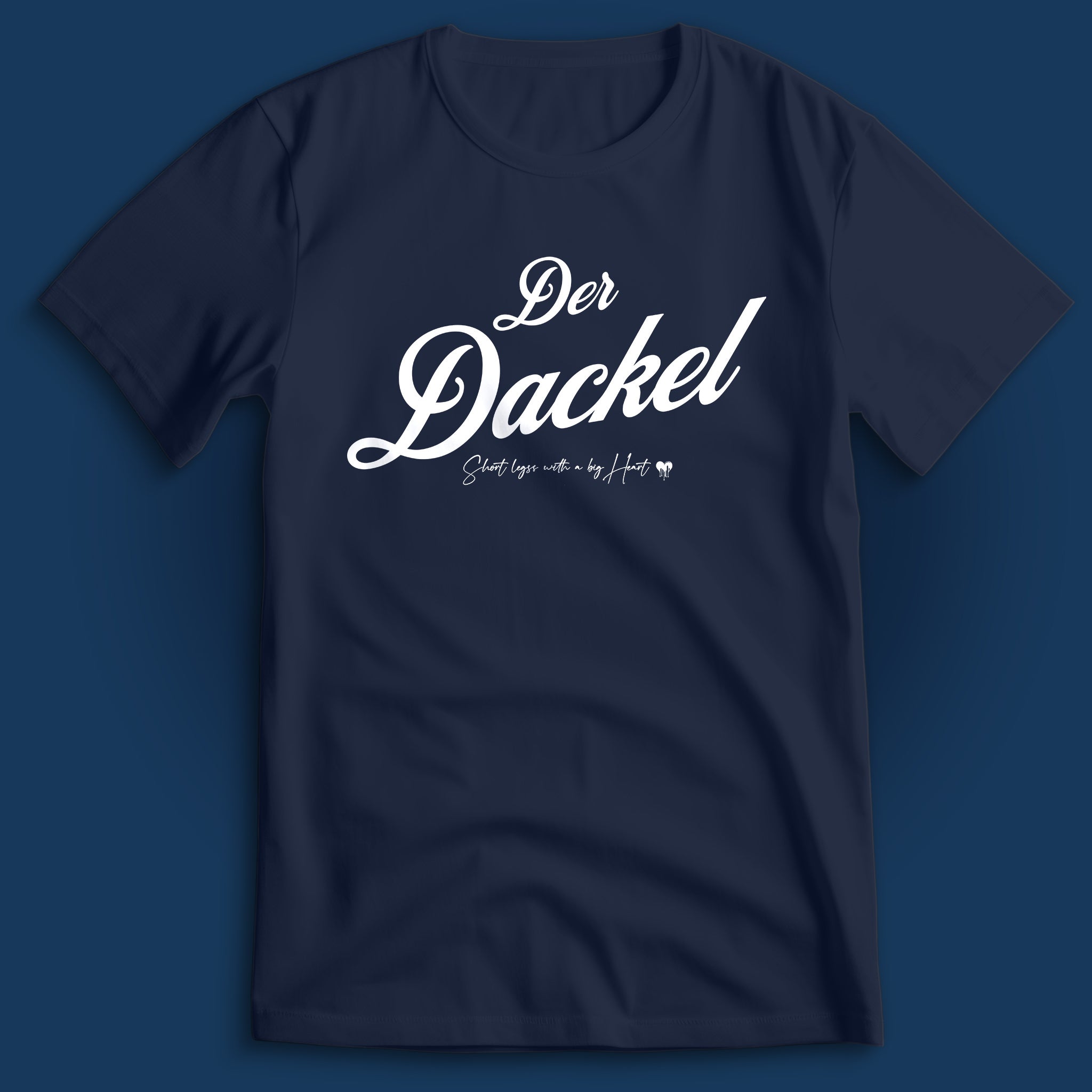 Der Dackel Short Legs Big 🖤 T-Shirt