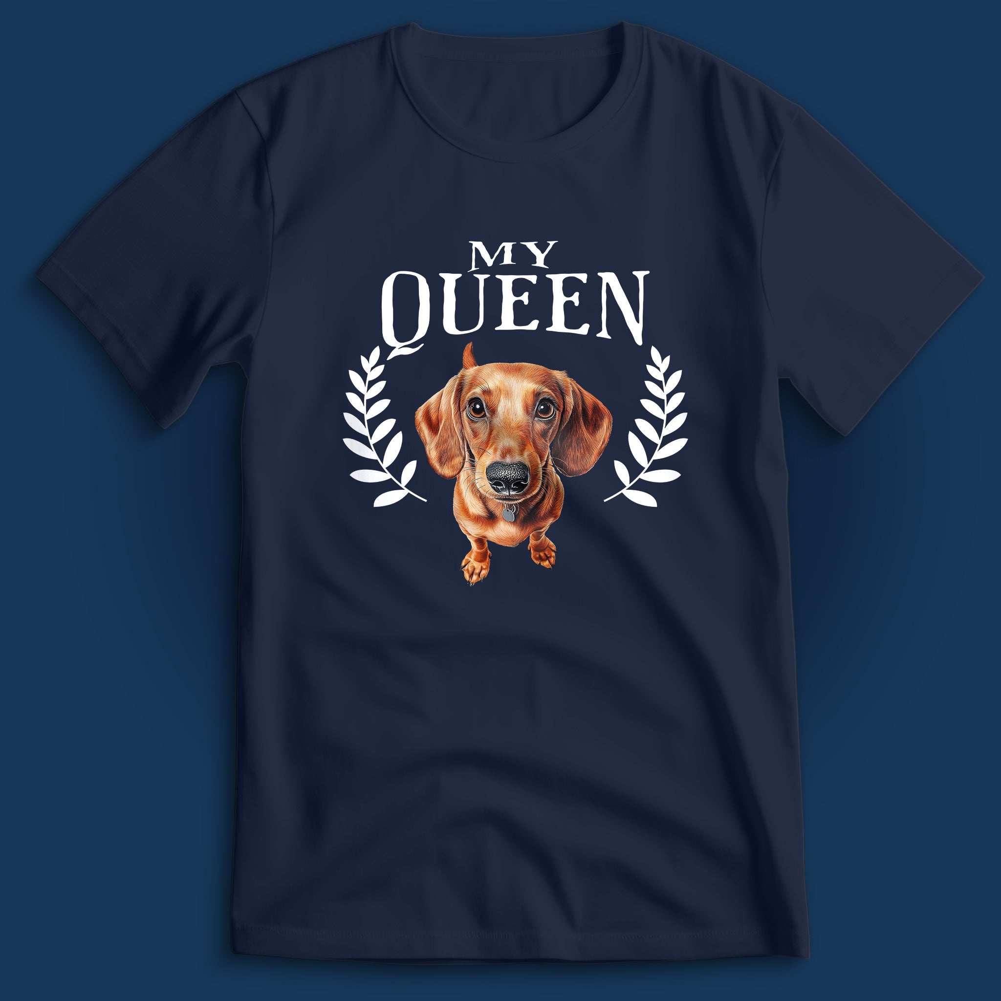 My Queen Dackel T-Shirt