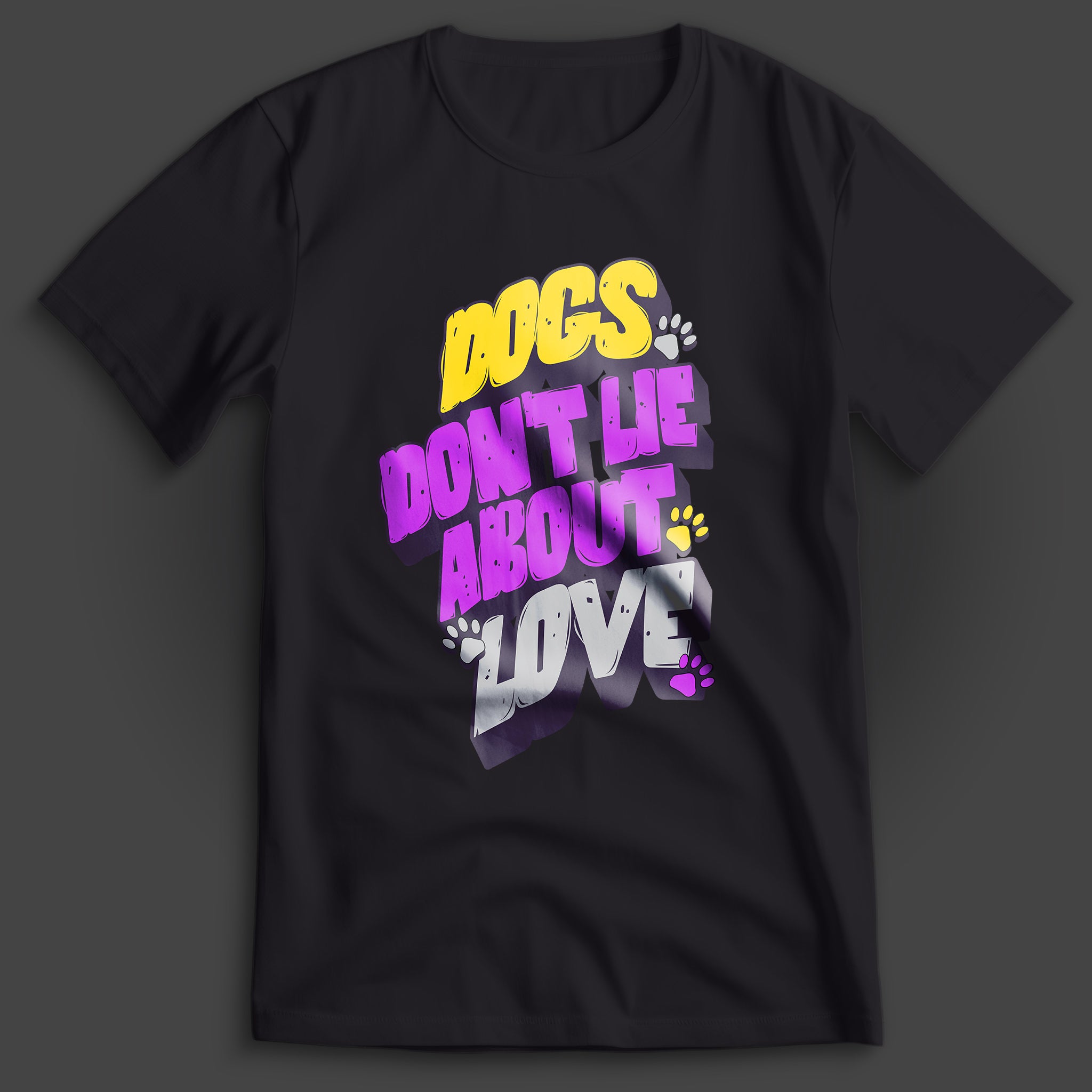Dogs Don't Lie About Love T-Shirt