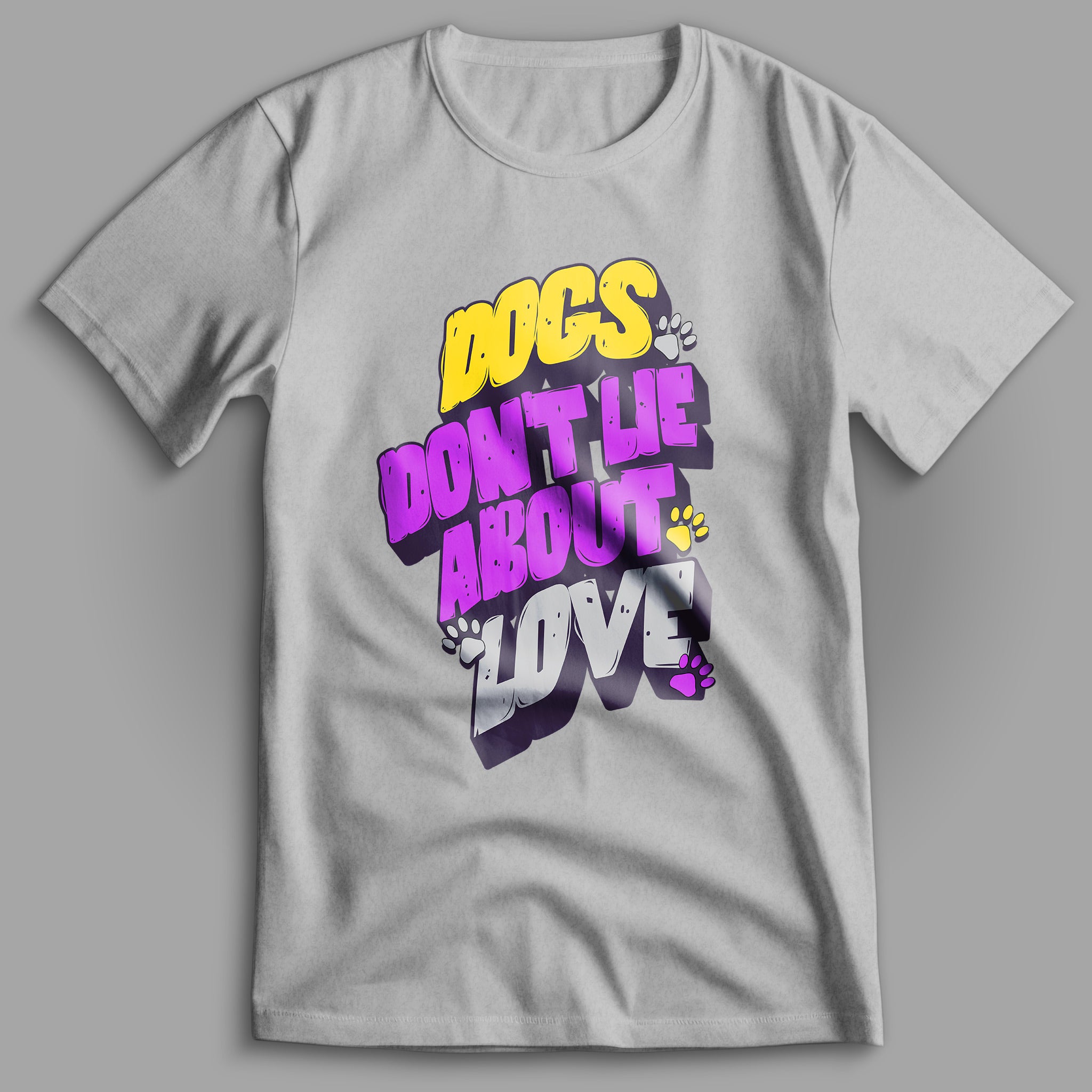 Dogs Don't Lie About Love T-Shirt