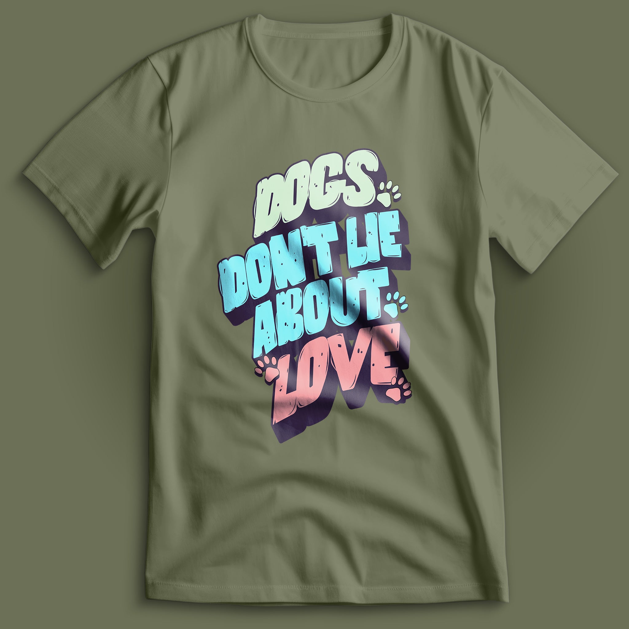Dogs Don't Lie About Love T-Shirt