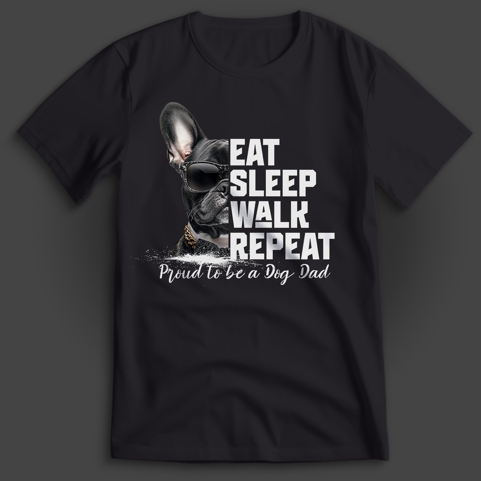 Dog Dad French Bulldog T-Shirt