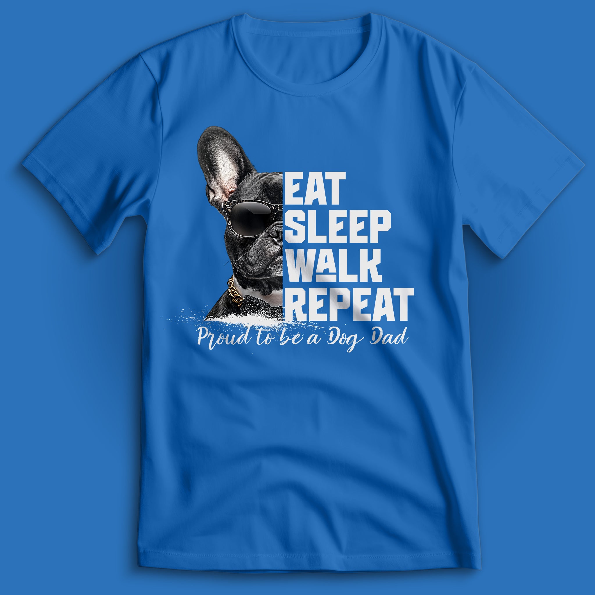 Dog Dad French Bulldog T-Shirt