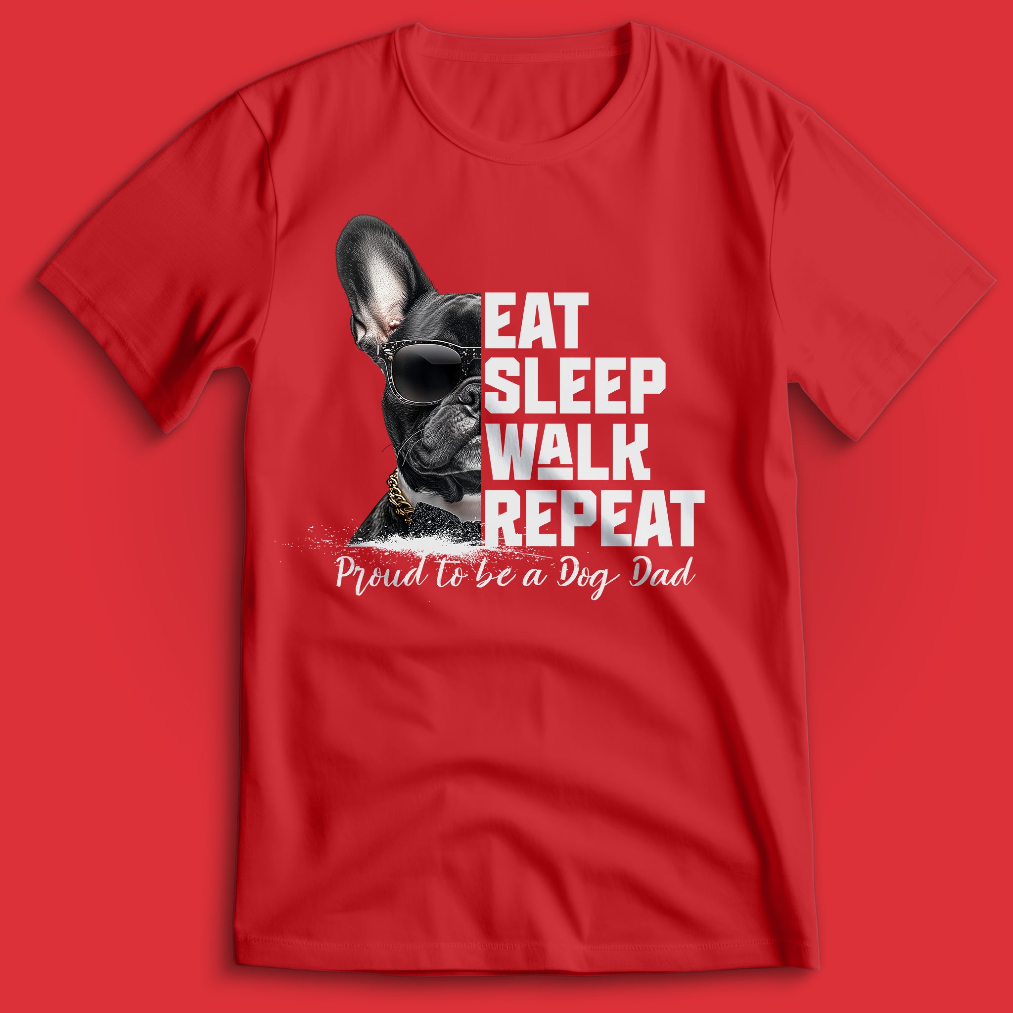 Dog Dad French Bulldog T-Shirt