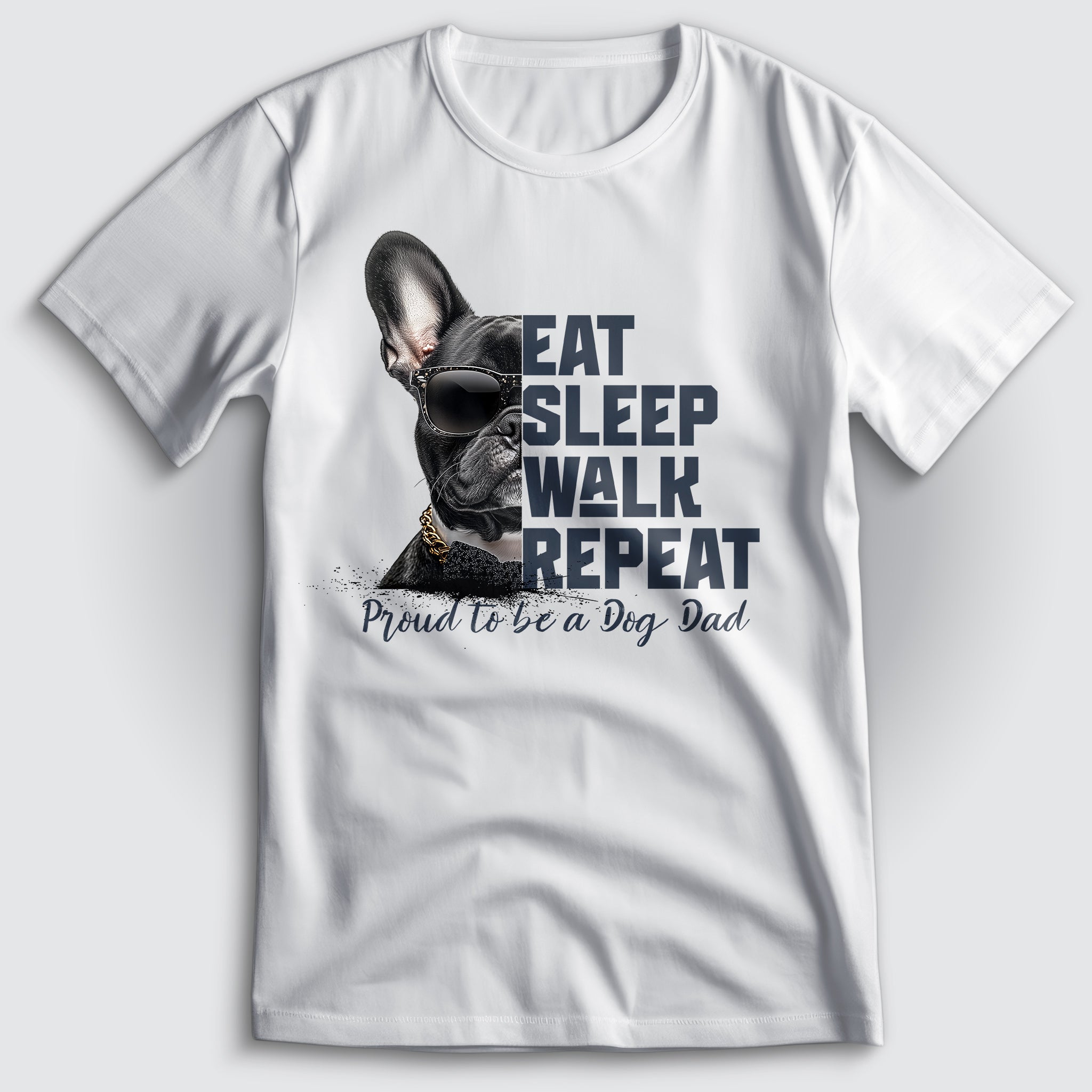 Dog Dad French Bulldog T-Shirt