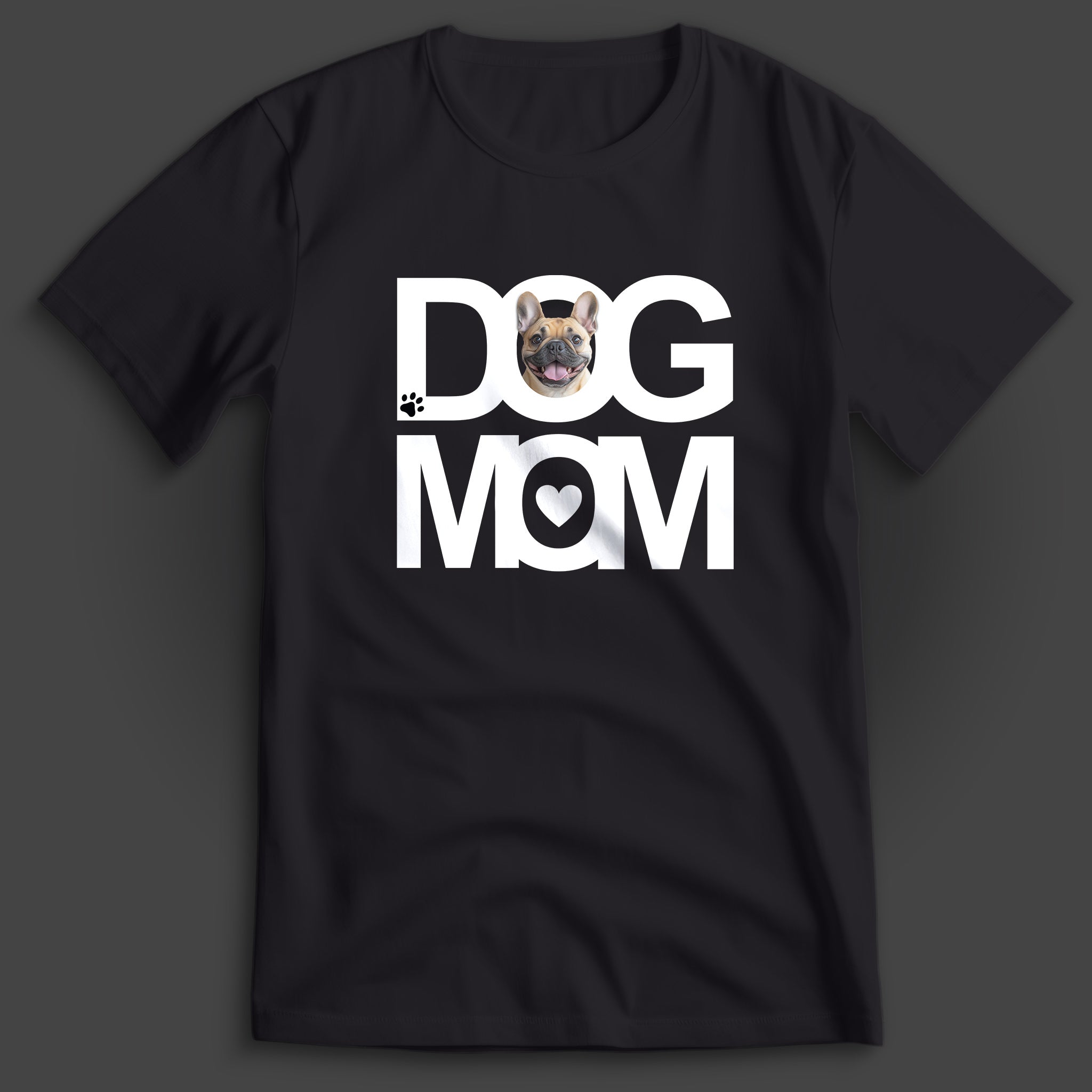 Dog Mom French Bulldog T-Shirt