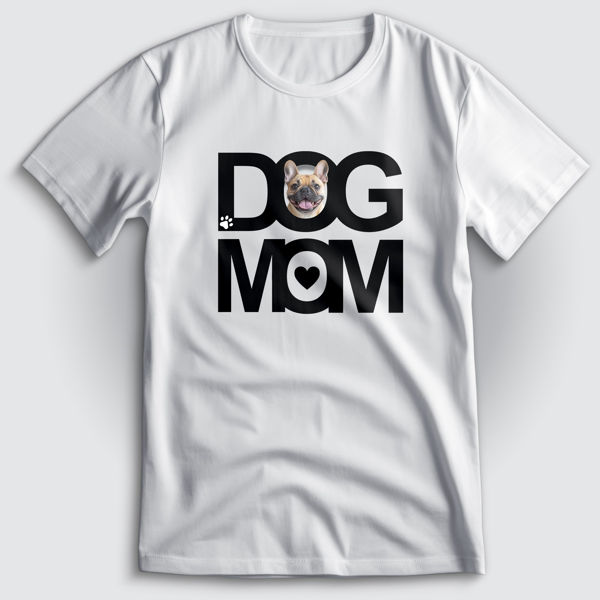 Dog Mom French Bulldog T-Shirt