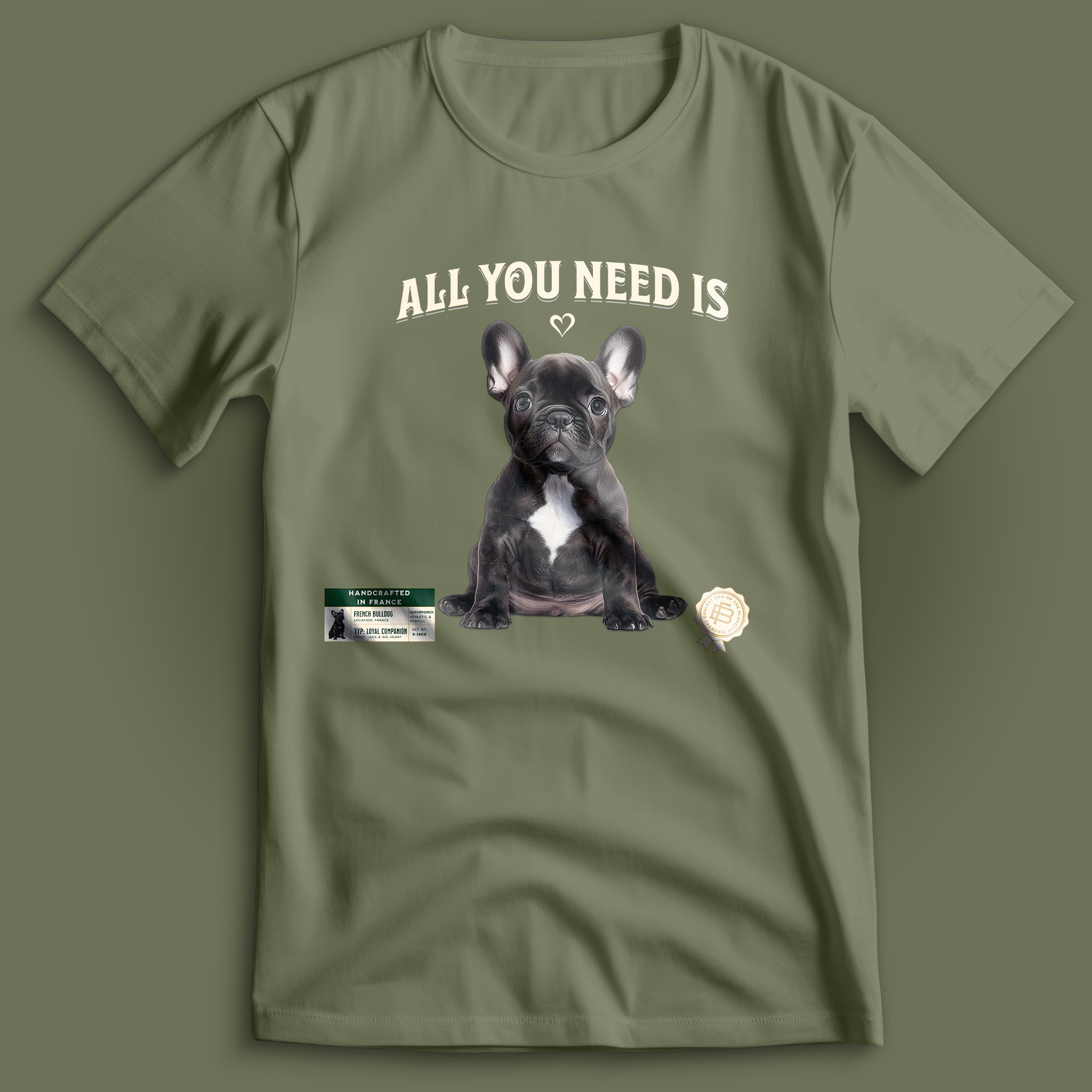 All You Need Is Love French Bulldog T-Shirt