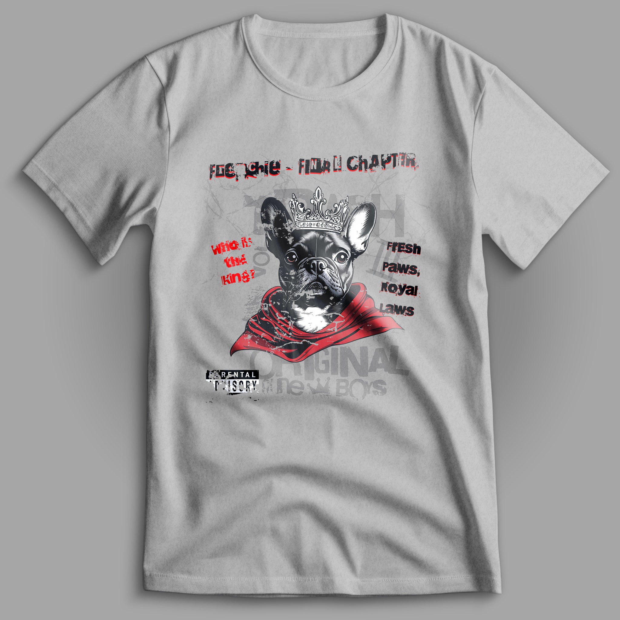 French Bulldog Who Is The King Artist Edition T-Shirt
