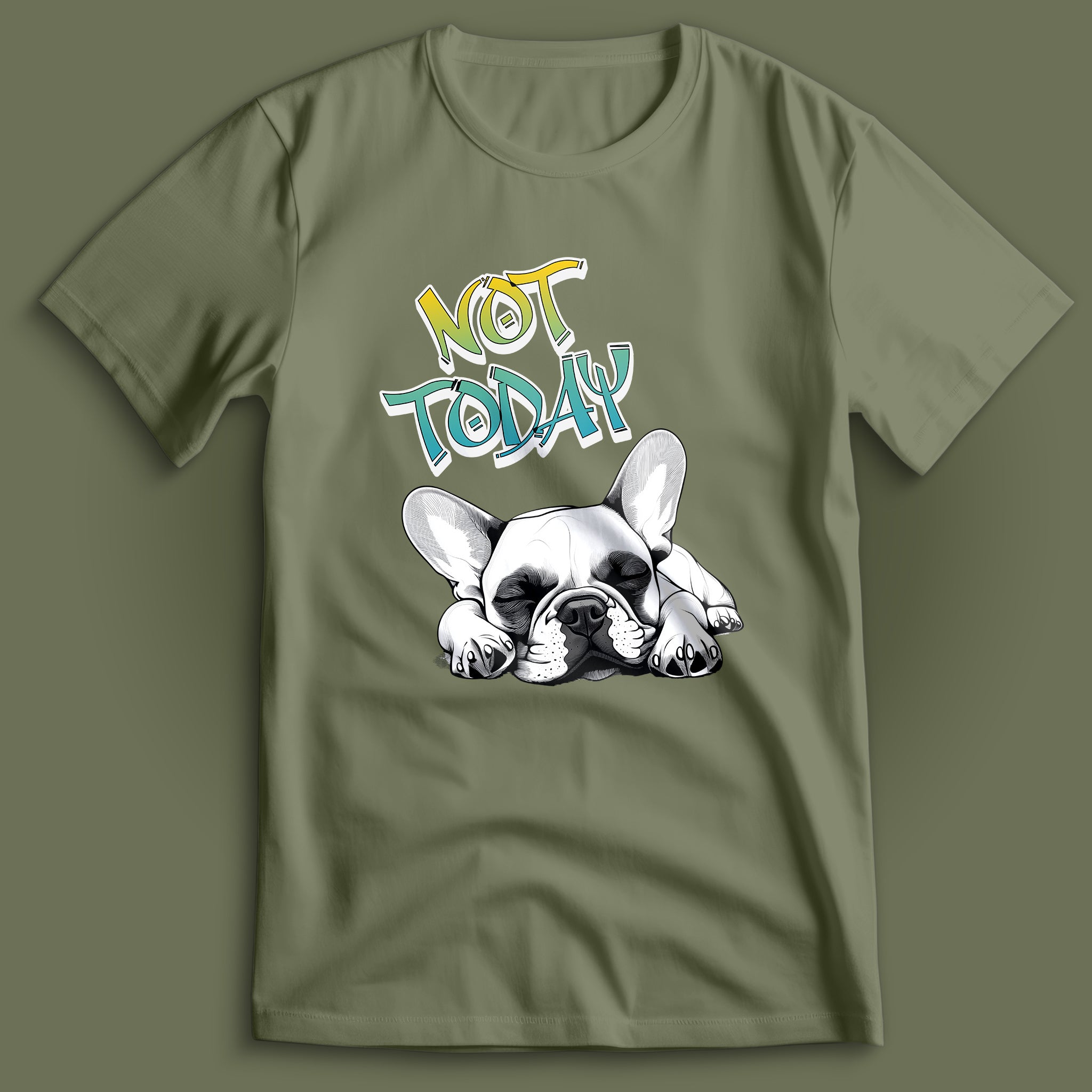 Not Today Frenchie T-Shirt