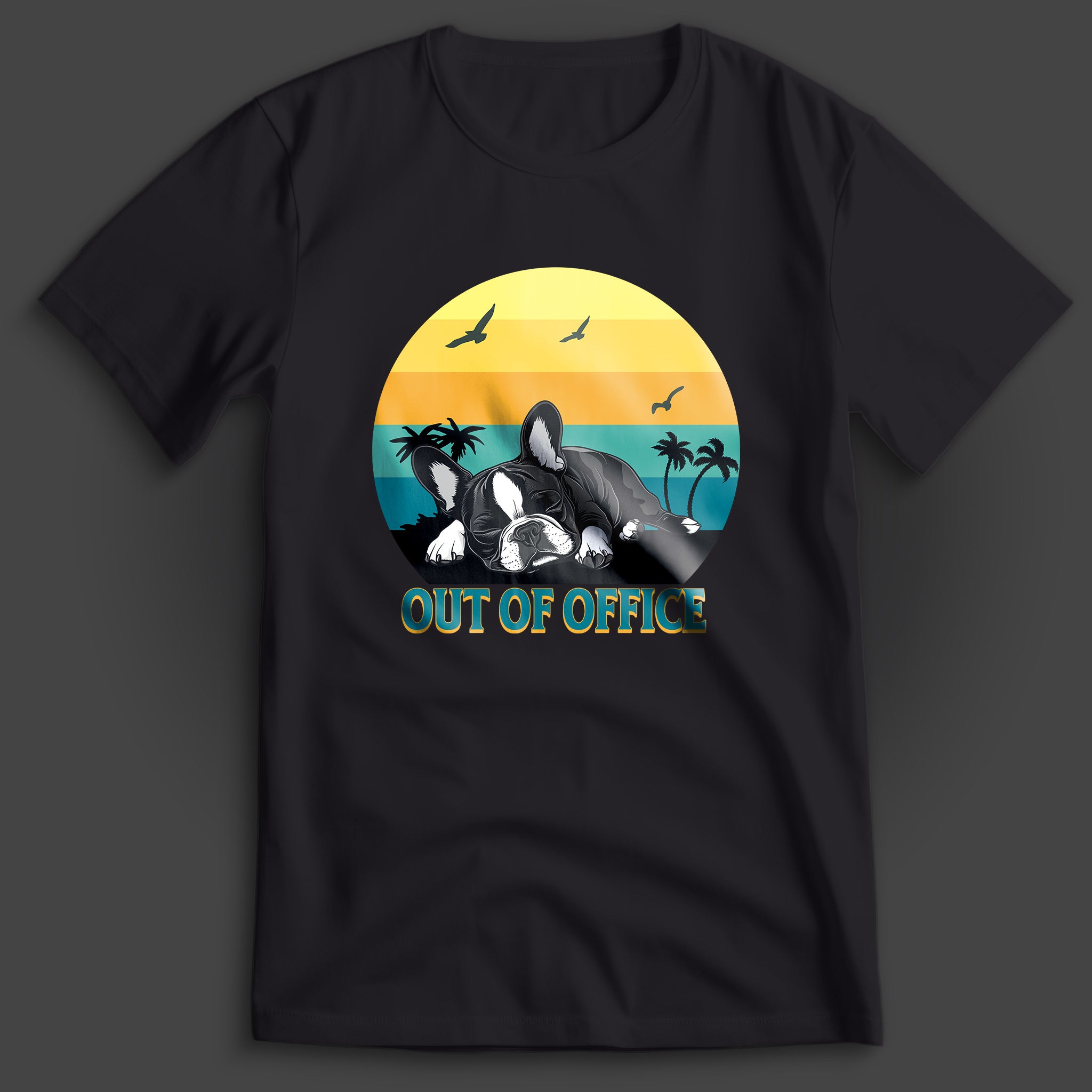 French Bulldog Out Of Office T-Shirt