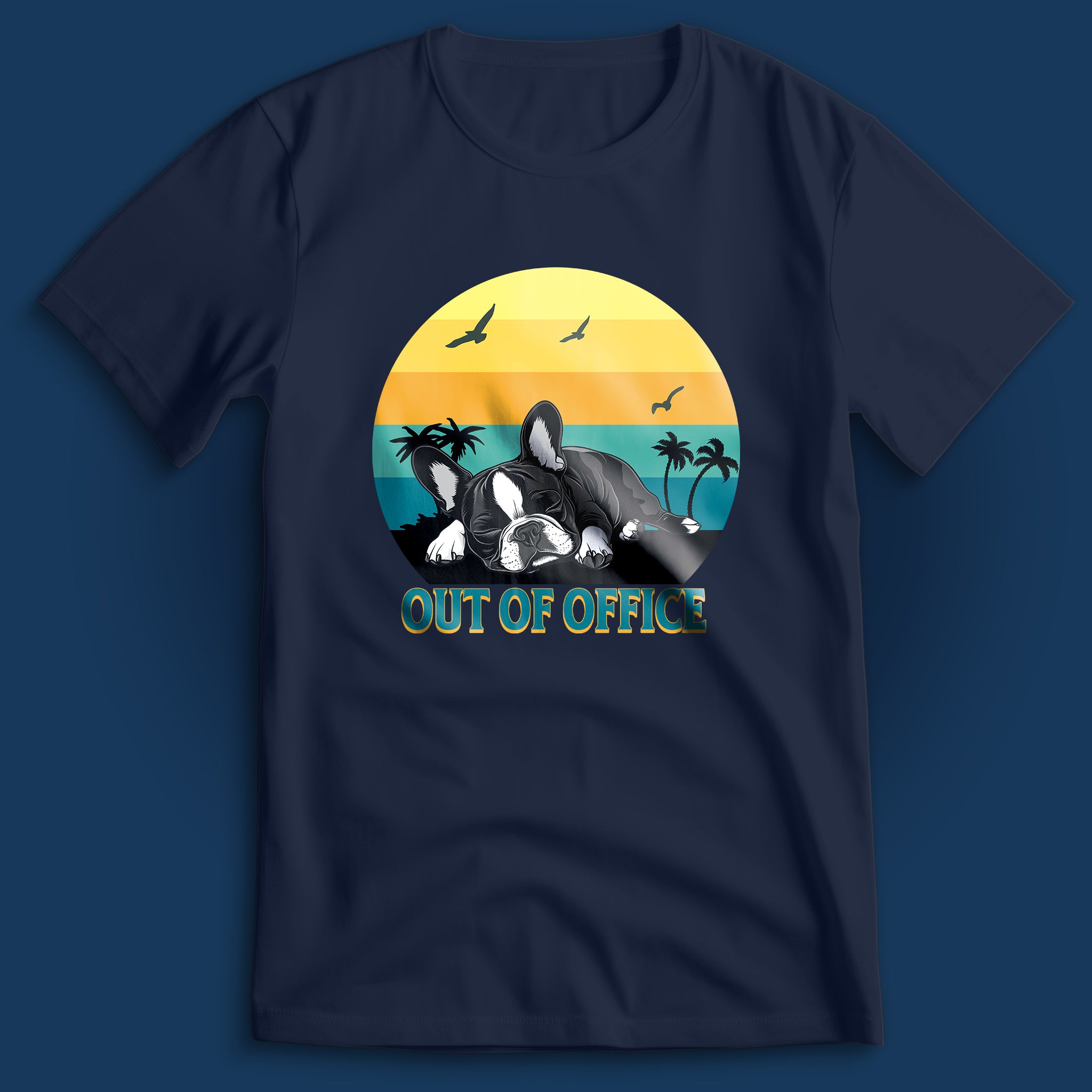 French Bulldog Out Of Office T-Shirt