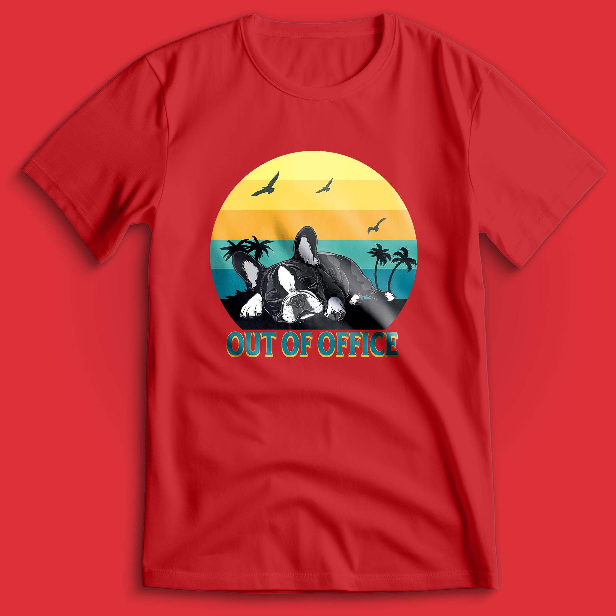 French Bulldog Out Of Office T-Shirt