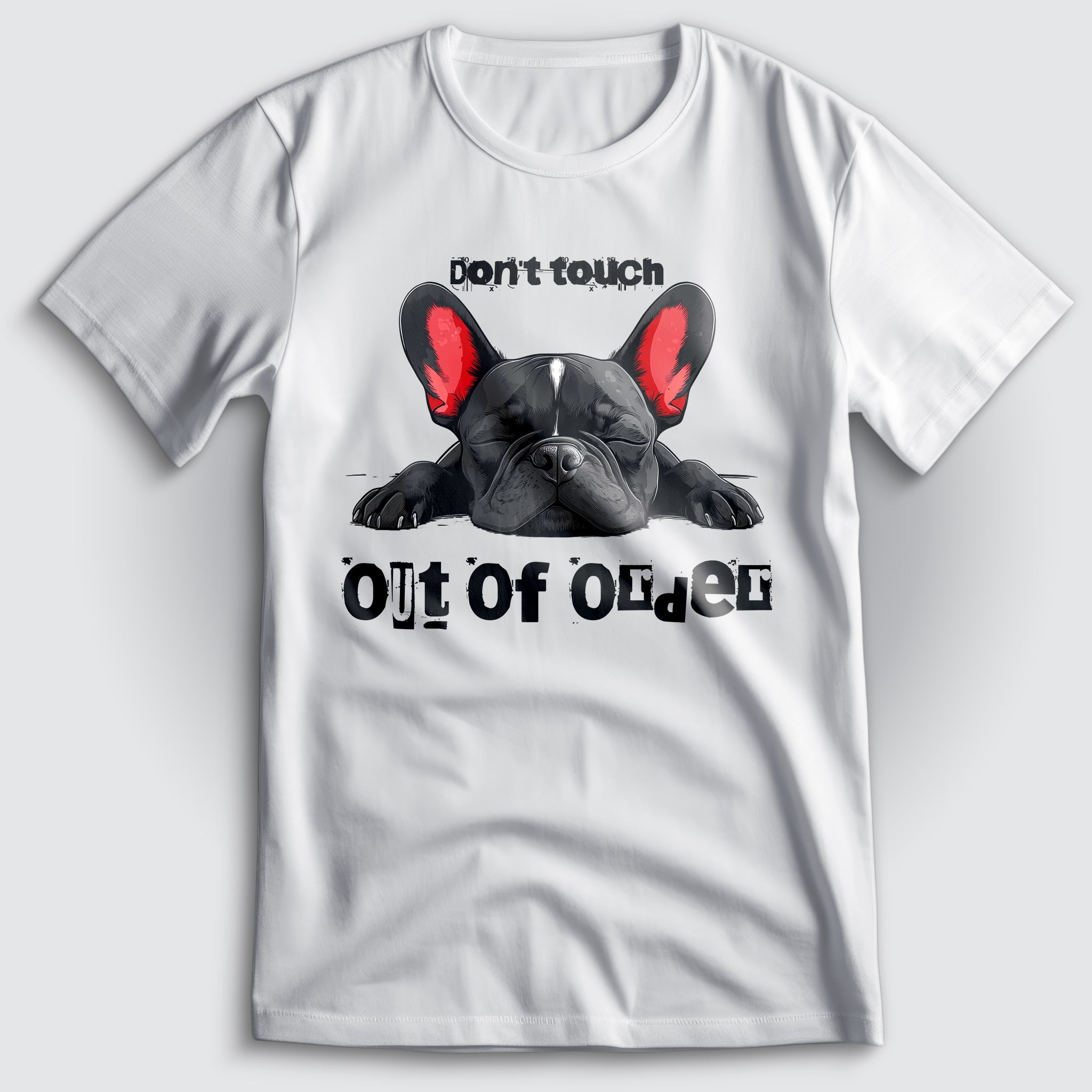 Out Of Order Frenchie T-Shirt