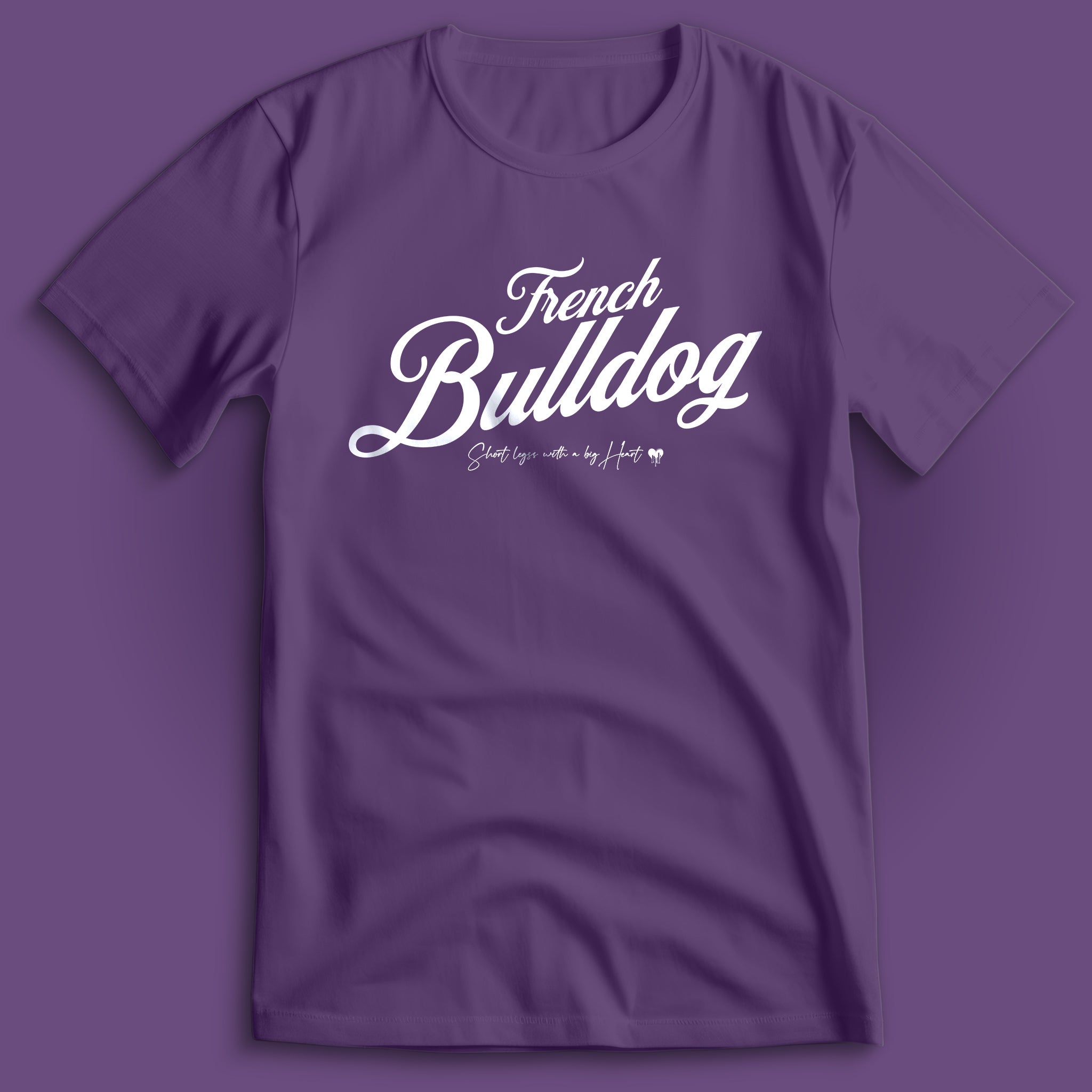 French Bulldog Short Legs Big 🖤 II T-Shirt