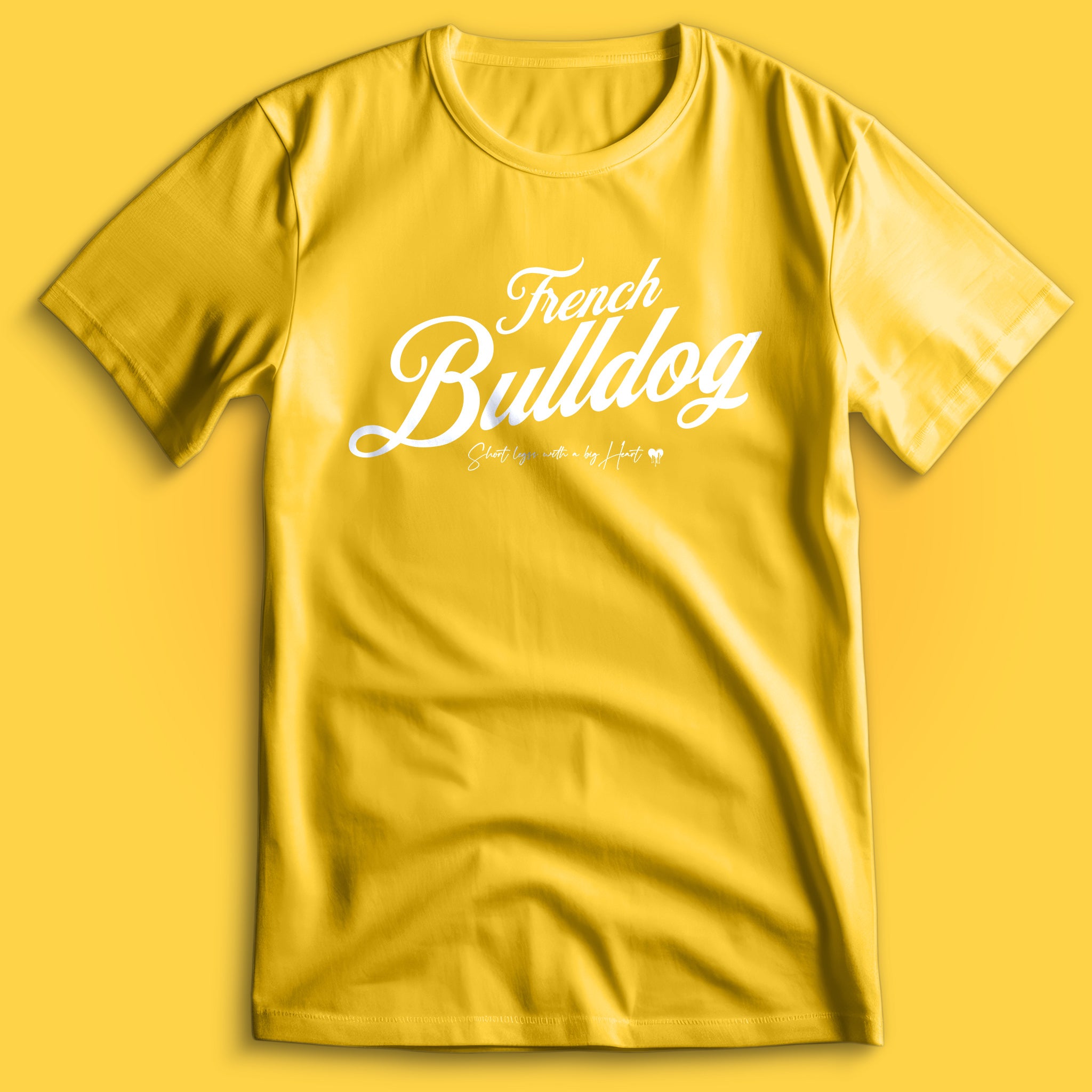 French Bulldog Short Legs Big 🖤 II T-Shirt