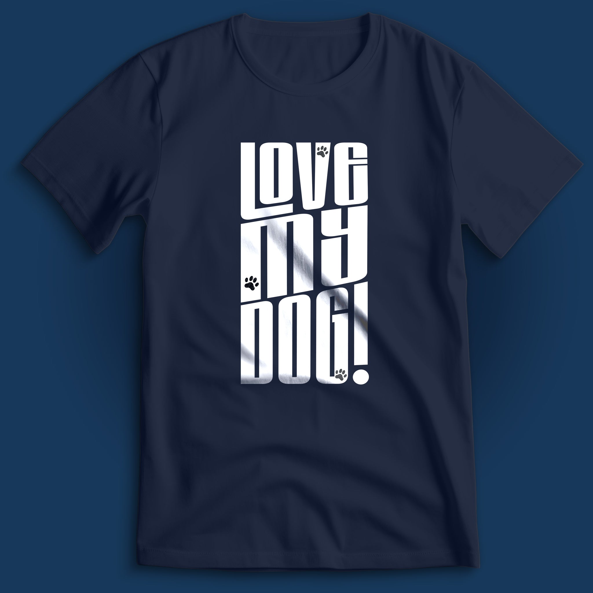 Love My Dog T-Shirt
