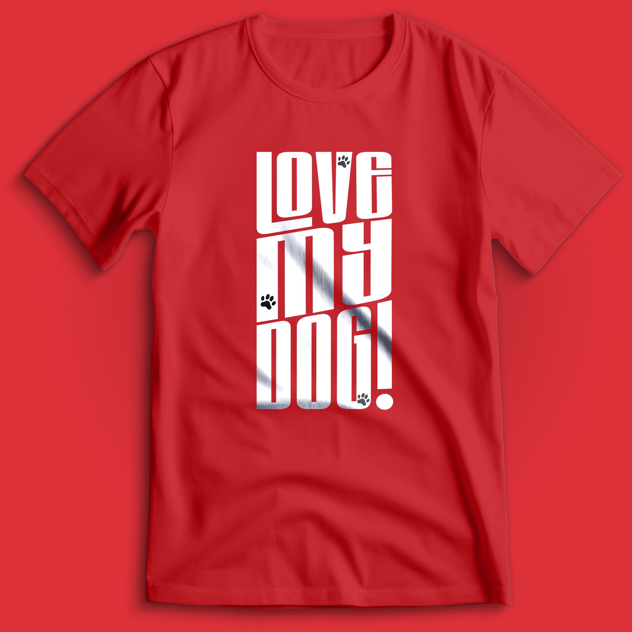 Love My Dog T-Shirt