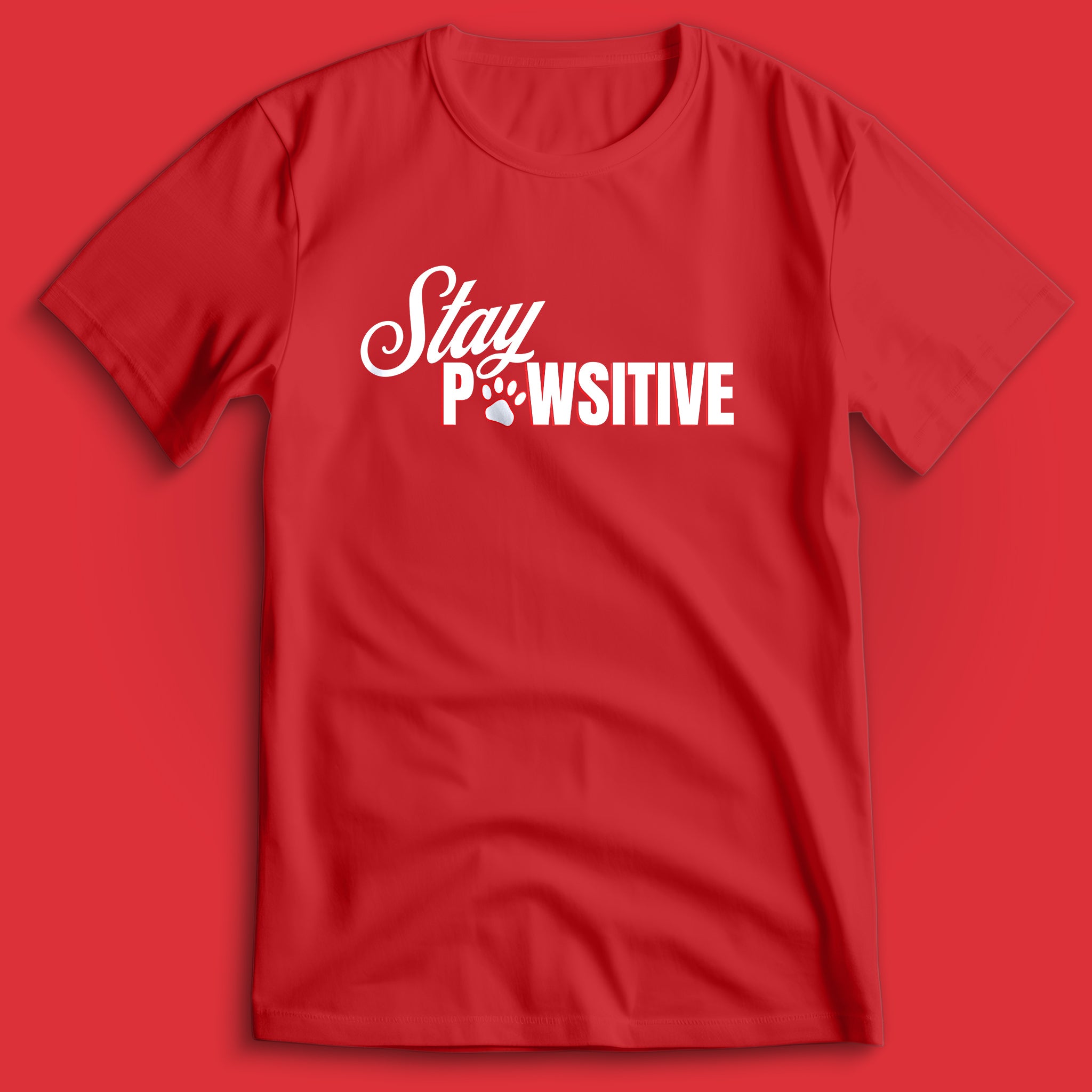 Stay Pawsitive T-Shirt