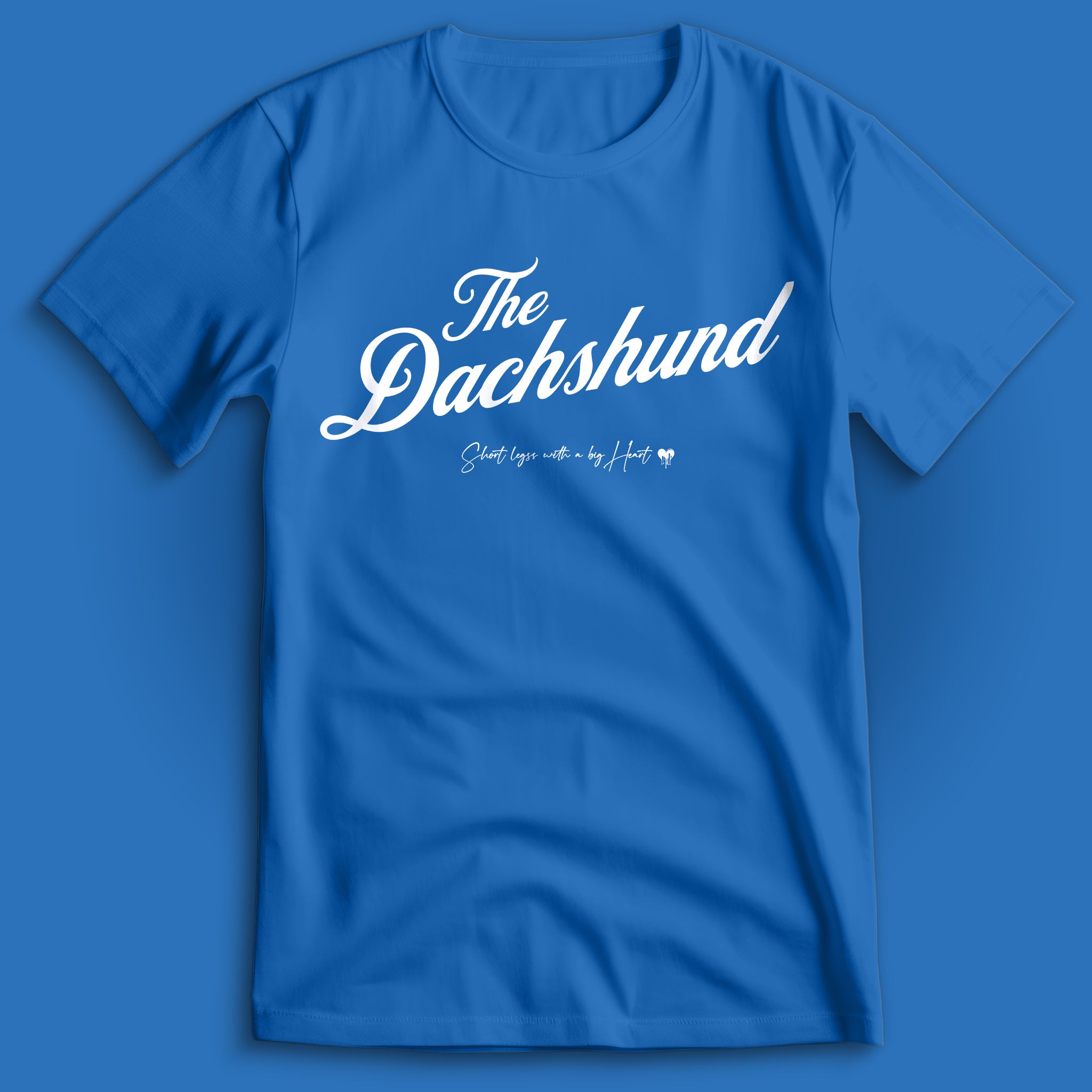 The Dachshund Short Legs Big 🖤 T-Shirt