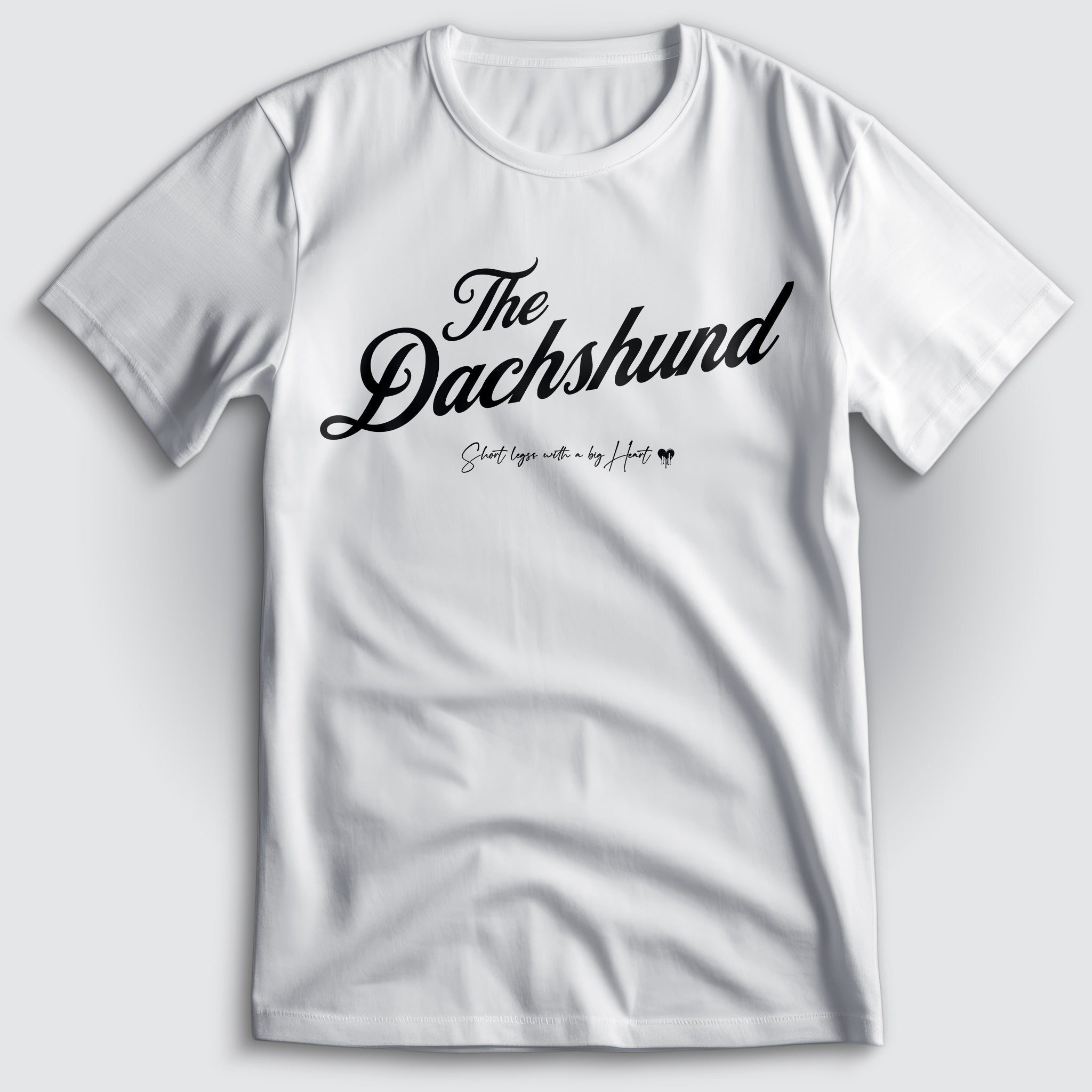 The Dachshund Short Legs Big 🖤 T-Shirt