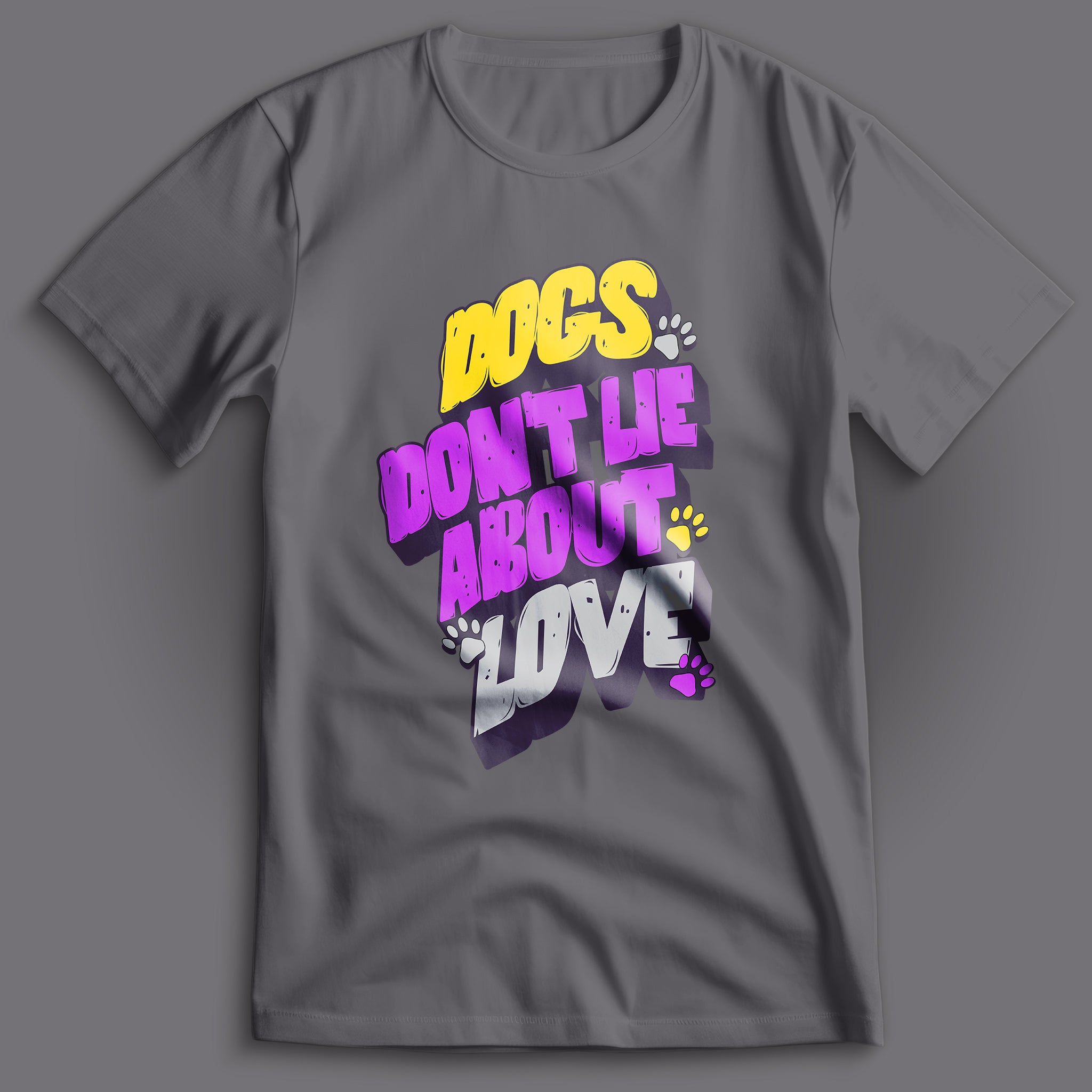 Dogs Don't Lie About Love T-Shirt