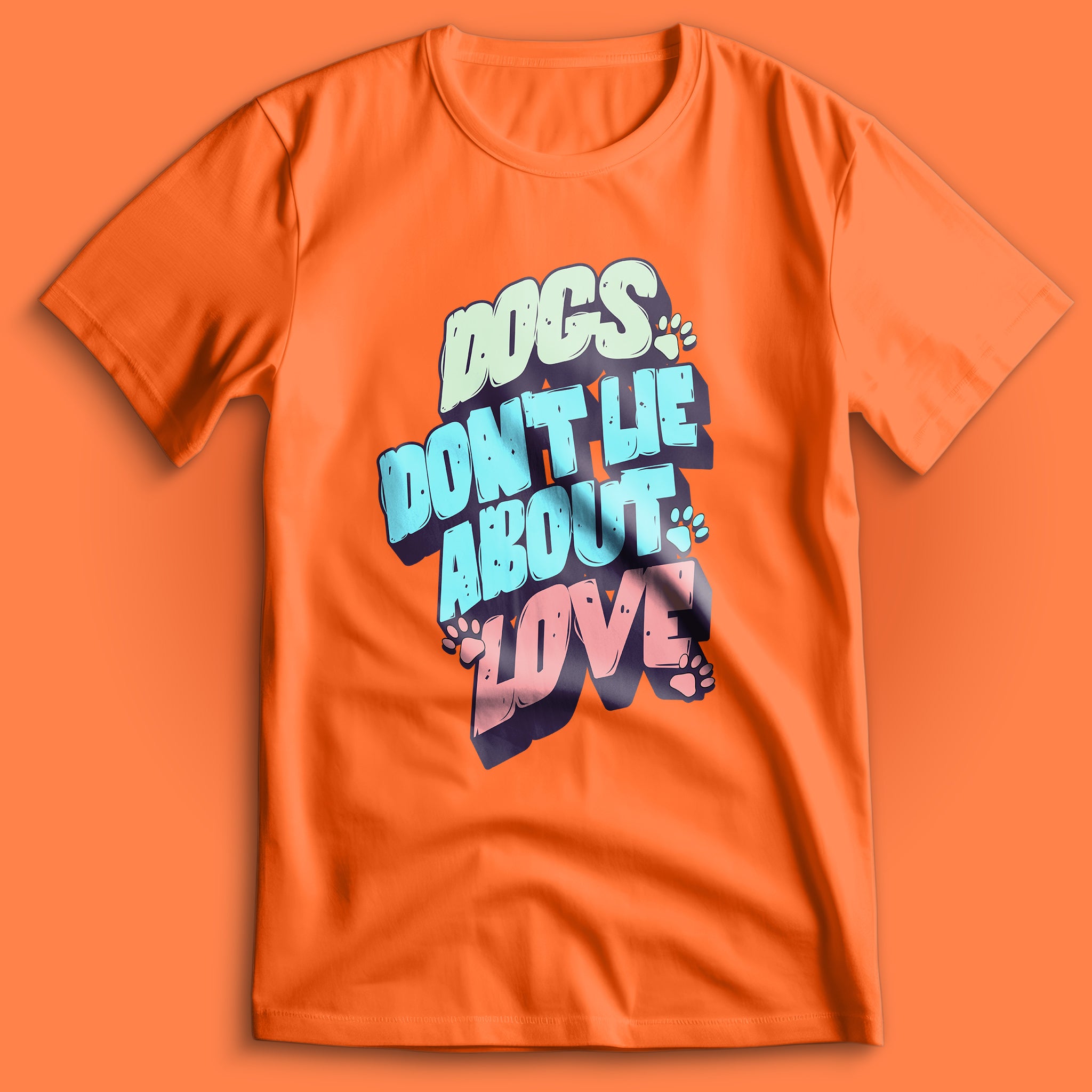 Dogs Don't Lie About Love T-Shirt