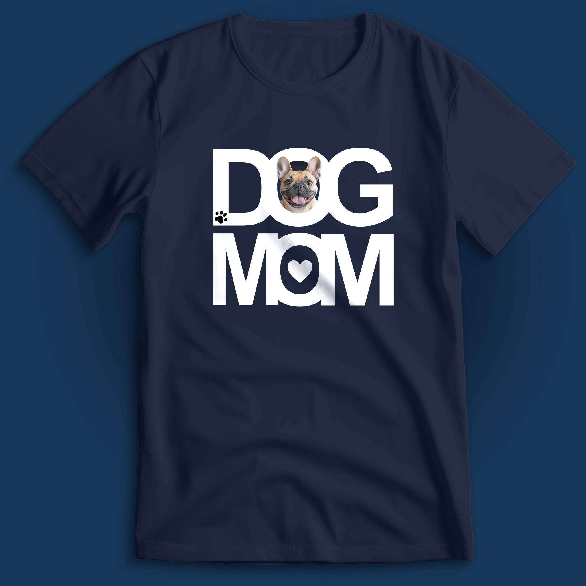 Dog Mom French Bulldog T-Shirt