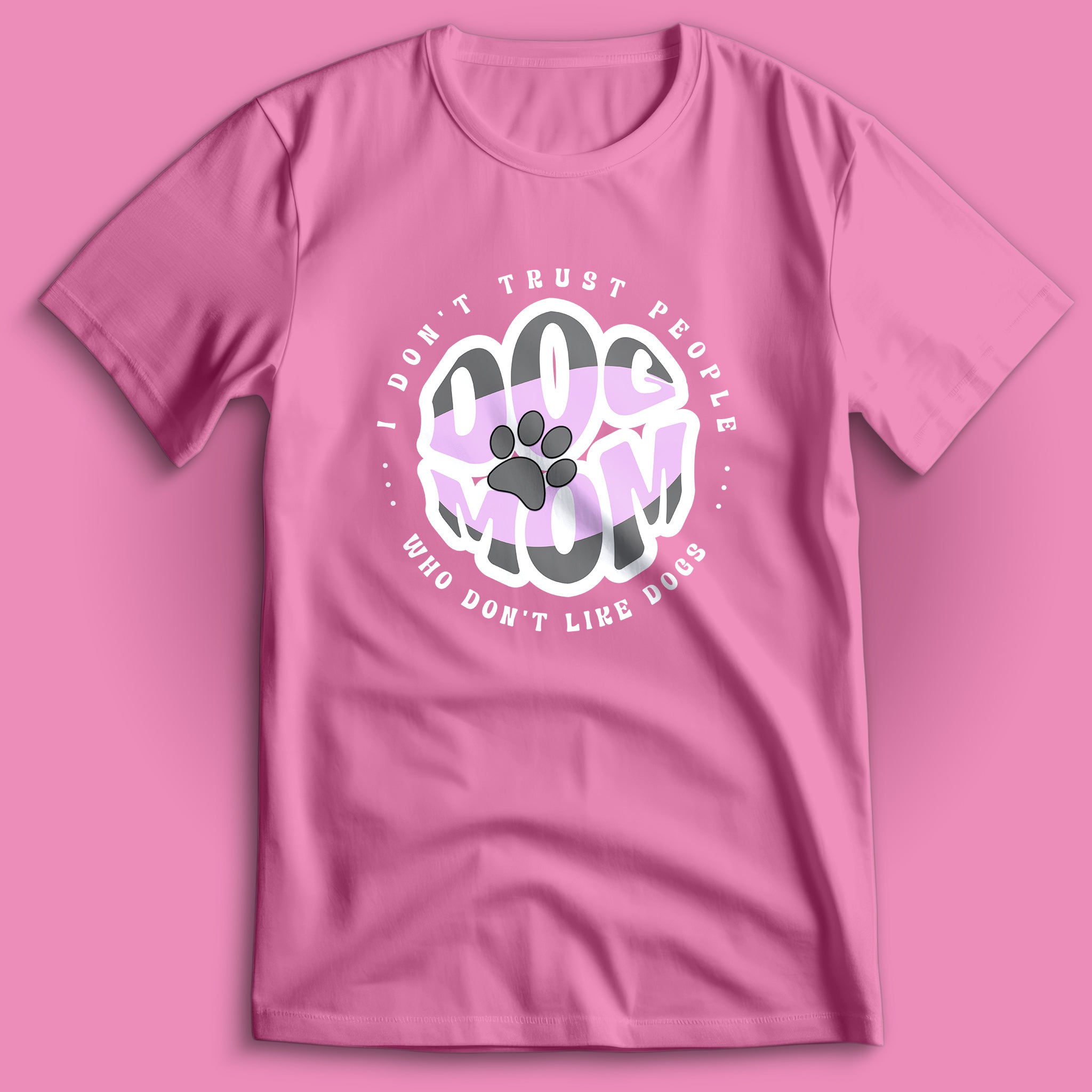 Dog Mom T-Shirt