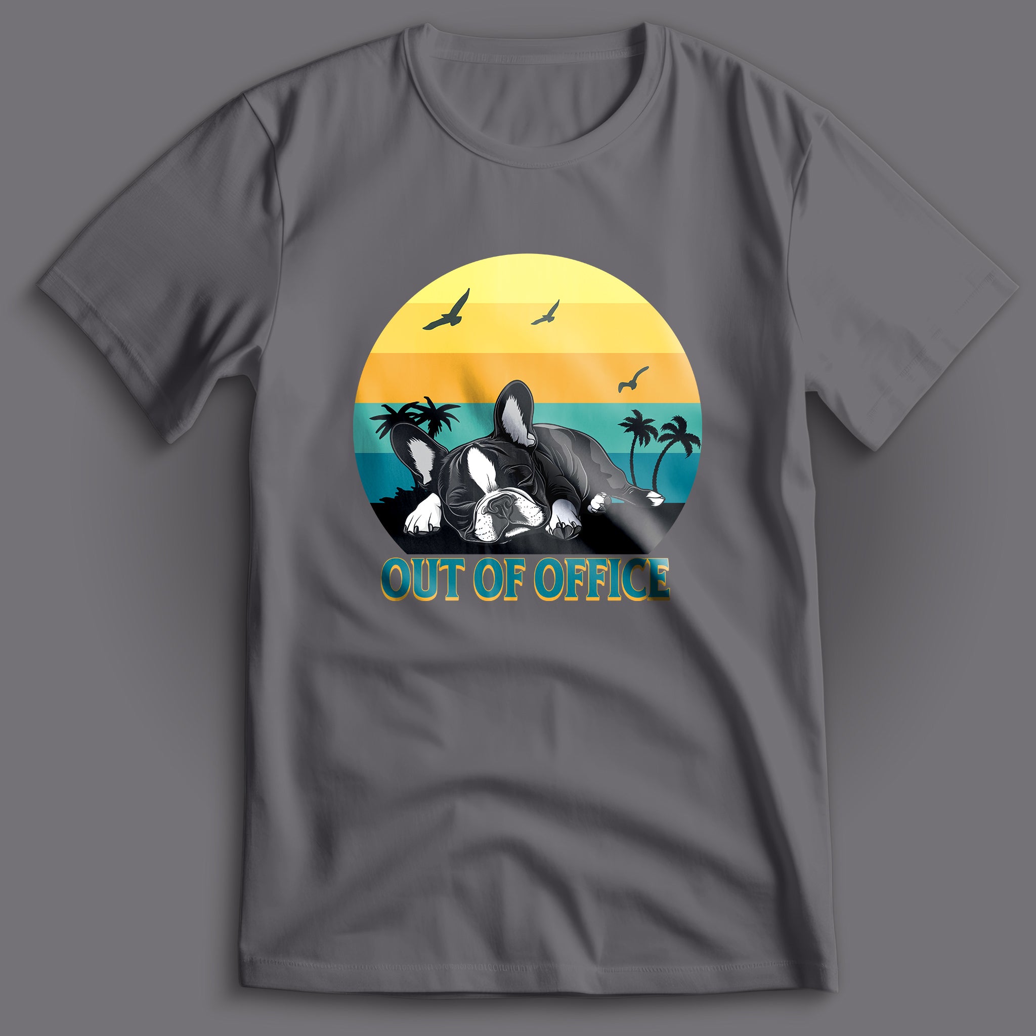 French Bulldog Out Of Office T-Shirt