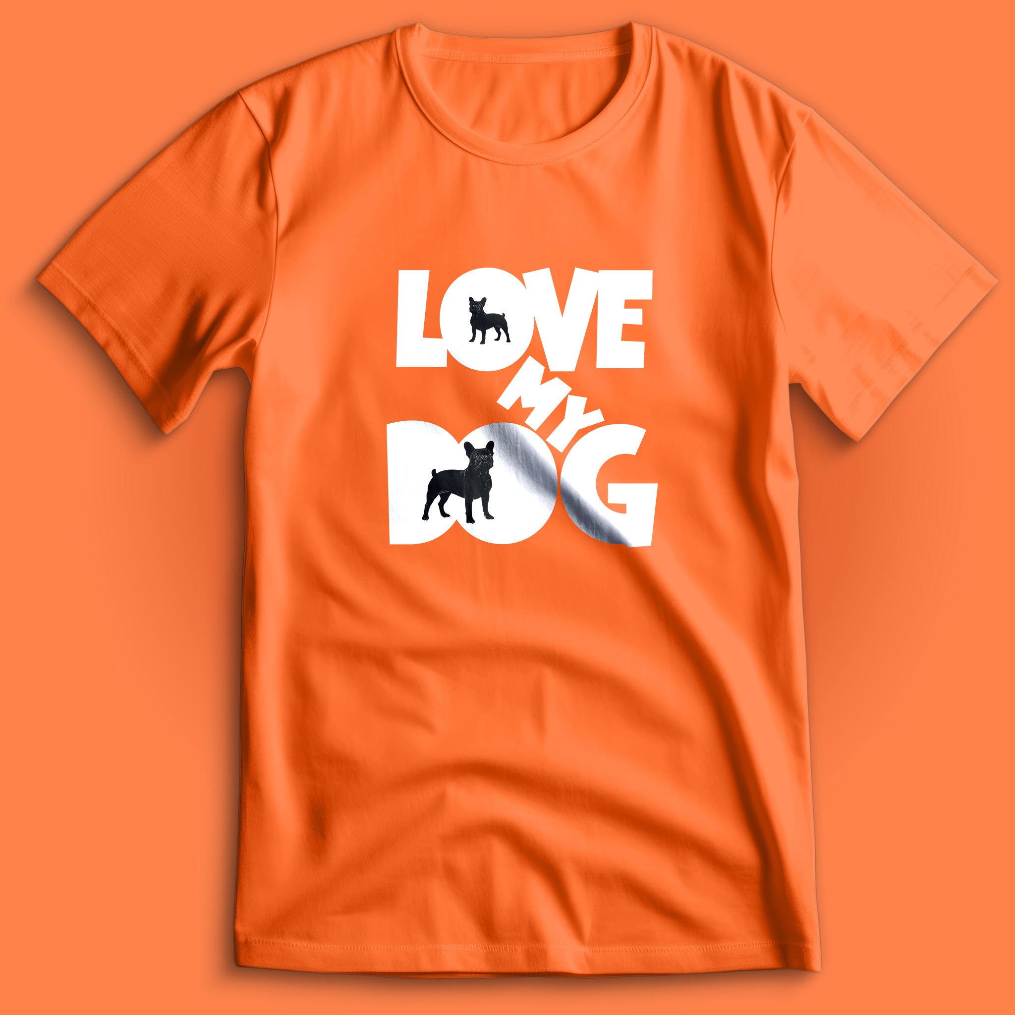 Love My Dog French Bulldog T-Shirt