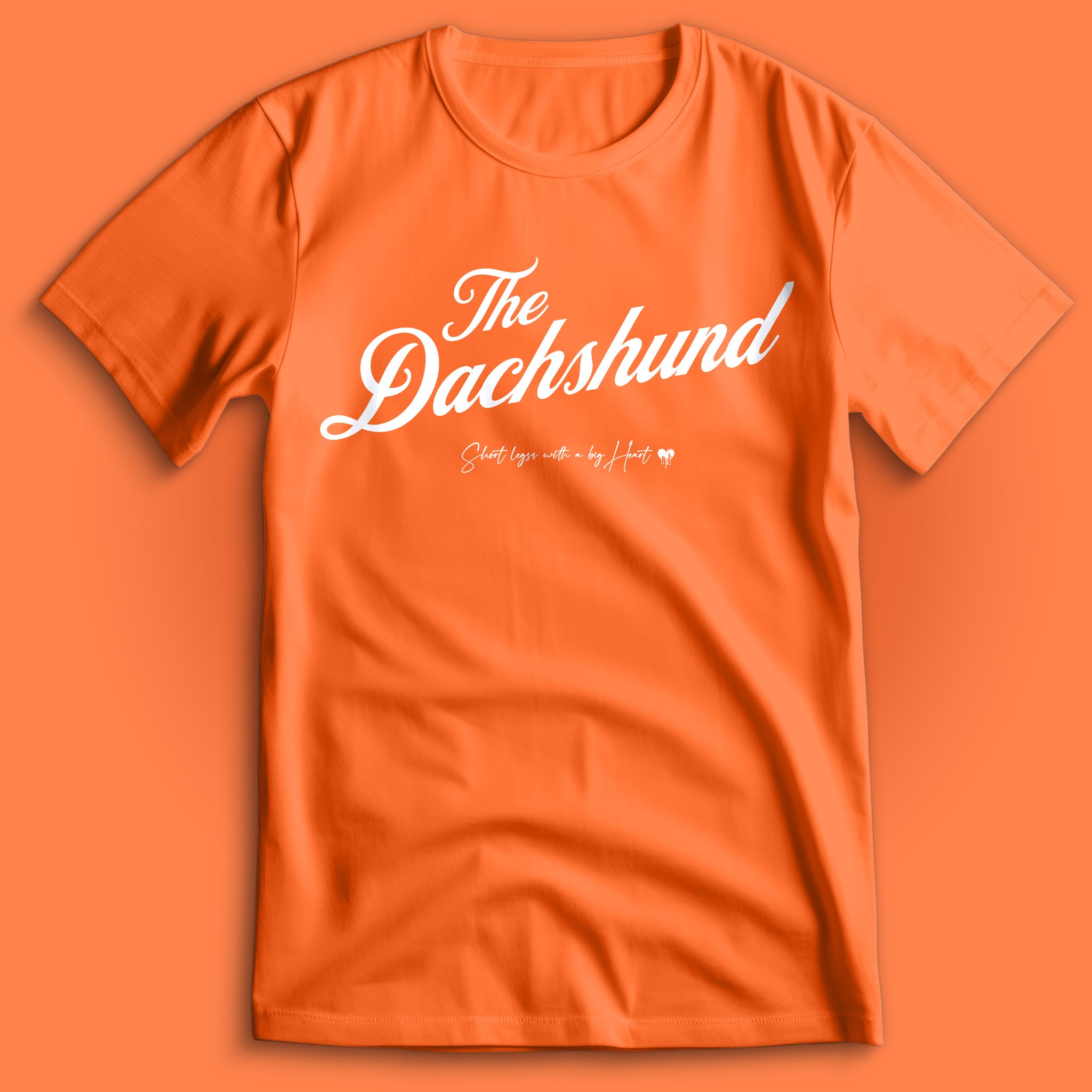 The Dachshund Short Legs Big 🖤 T-Shirt